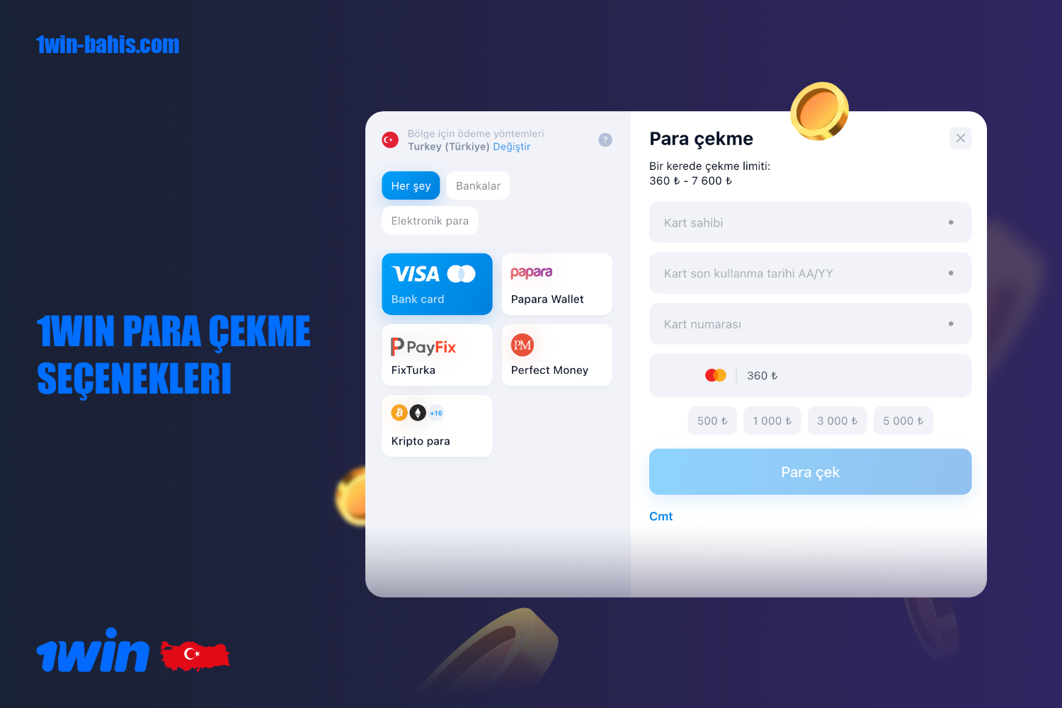 Türkiye'den 1win kullanıcıları mevcut para çekme yöntemlerini kullanarak kazançlarını çekebilirler